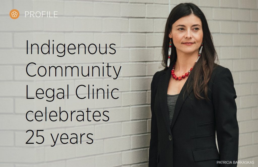 Grantee Spotlight Indigenous Community Legal Clinic Celebrates 25